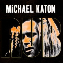 Michael Katon - Rub